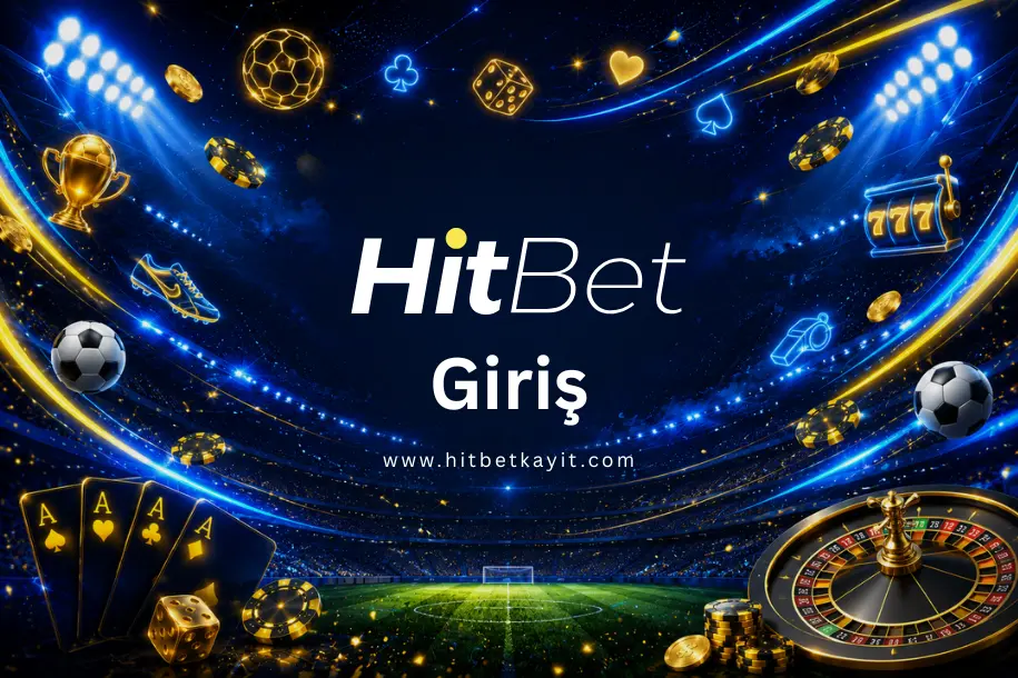 hitbet en yeni giriş